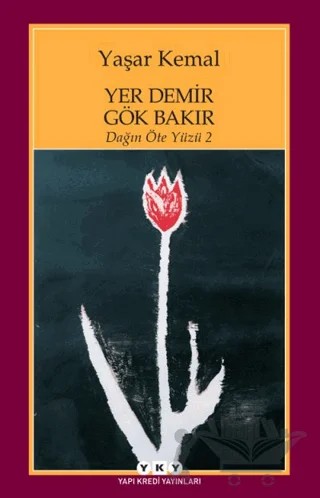 Yer Demir Gök Bakır – Yaşar Kemal – Yapı Kredi Yayınları kitap kapağı