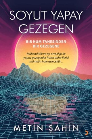 Soyut Yapay Gezegen – Metin Şahin – Cinius Yayınları kitap kapağı