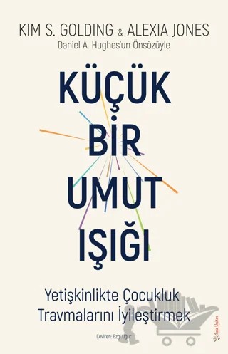 Küçük Bir Umut Işığı – Kim S. Golding, Alexia Jones – Sola Unitas kitap kapağı