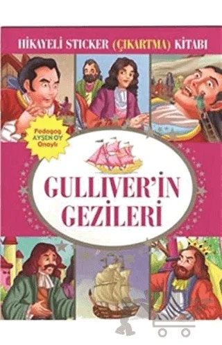 Hikayeli Sticker (Çıkartma) Kitabı - Gulliver'in Gezileri – Kolektif – Çocuk Gezegeni kitap kapağı