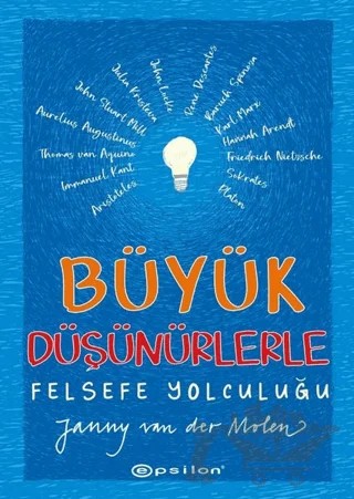 Büyük Düşünürlerle Felsefe Yolculuğu – Janny Van Der Molen – Epsilon Yayınevi kitap kapağı