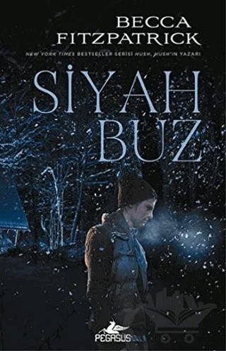 Siyah Buz – Becca Fitzpatrick – Pegasus Yayınları kitap kapağı