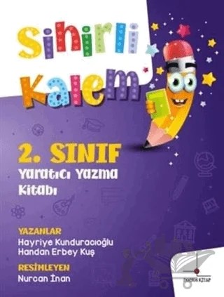 2. Sınıf Yaratıcı Yazma Kitabım - Sihirli Kalem – Handan Erbey Kuş, Hayriye Kunduracıoğlu – Nomos Kitap kitap kapağı