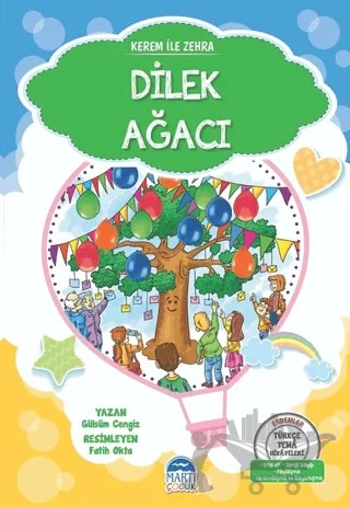 Dilek Ağacı - Kerem ile Zehra – Gülsüm Cengiz – Martı Çocuk Yayınları kitap kapağı
