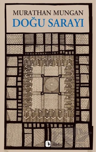 Doğu Sarayı – Murathan Mungan – Metis Yayınları kitap kapağı