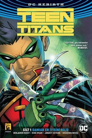 Damian En İyisini Bilir Cilt 1 - Teen Titans – Benjamin Percy – Arka Bahçe Yayıncılık kitap kapağı
