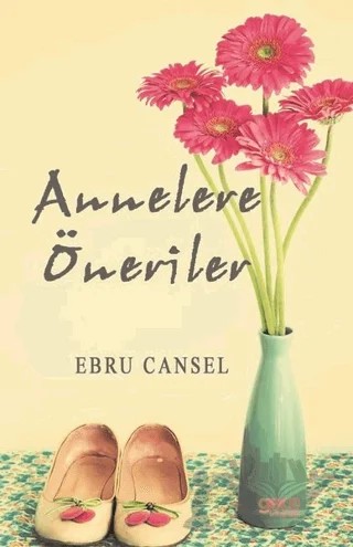 Annelere Öneriler – Ebru Cansel – Gece Kitaplığı kitap kapağı
