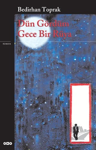 Dün Gördüm Gece Bir Rüya – Bedirhan Toprak – Yapı Kredi Yayınları kitap kapağı