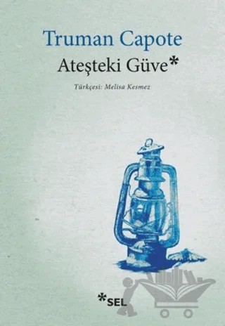 Ateşteki Güve – Truman Capote – Sel Yayıncılık kitap kapağı