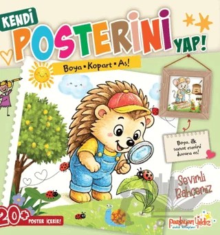 Kendi Posterini Yap! Boya Kopart As! Sevimli Bahçemiz – Kolektif – Parlayan Yıldız kitap kapağı