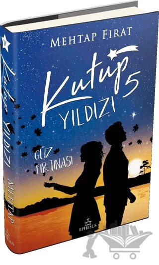 Kutup Yıldızı 5: Güz Fırtınası – Mehtap Fırat – Ephesus Yayınları kitap kapağı