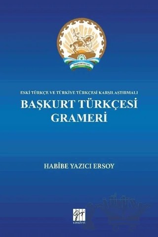 Başkurt Türkçesi Grameri – Habibe Yazıcı Ersoy – Gazi Kitabevi kitap kapağı