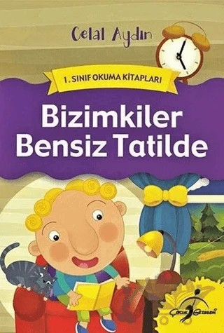 Bizimkiler Bensiz Tatilde – Celal Aydın – Çocuk Gezegeni kitap kapağı