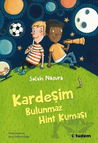 Kardeşim Bulunmaz Hint Kumaşı – Salah Naoura – Tudem Yayınları kitap kapağı