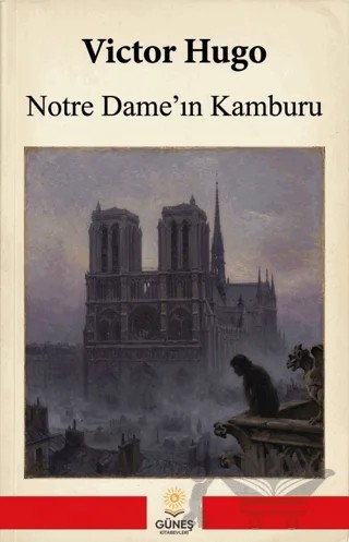 Notre Dame’ın Kamburu – Victor Hugo – Güneş Kitabevleri Yayınları kitap kapağı