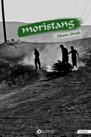 Moristans – Okan Orak – Name Yayınları kitap kapağı