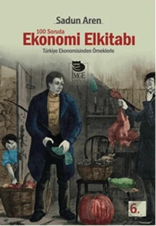 100 Soruda Ekonomi El Kitabı – Sadun Aren – İmge Kitabevi Yayınları kitap kapağı