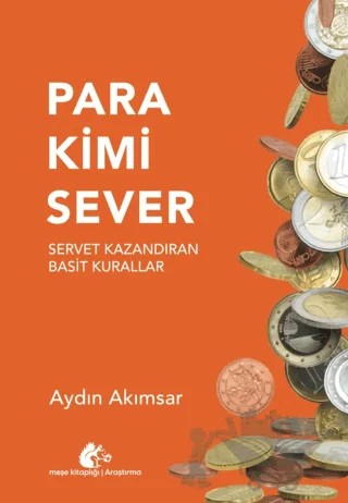 Para Kimi Sever – Aydın Akımsar – Meşe Kitaplığı kitap kapağı