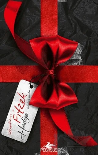Hediye – Sebastian Fitzek – Pegasus Yayınları kitap kapağı