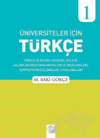 Üniversiteler İçin Türkçe - 1 – M. Baki Gökçe – Post Yayınevi kitap kapağı