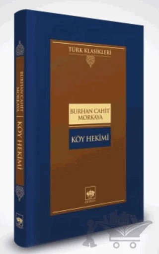 Köy Hekimi – Burhan Cahit Morkaya – Ötüken Neşriyat kitap kapağı