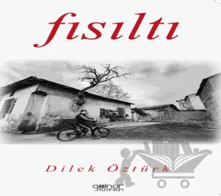 Fısıltı – Dilek Öztürk – Gülnar Yayınları kitap kapağı