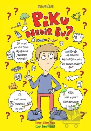 Piku, Nedir Bu? – Didem Yıldız – Mızıka Yayınları kitap kapağı