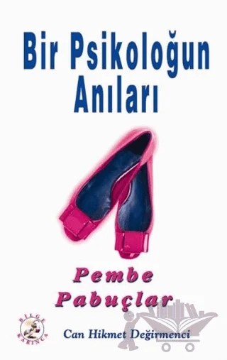 Pembe Pabuçlar – Can Hikmet Değirmenci – Bilge Karınca Yayınları kitap kapağı
