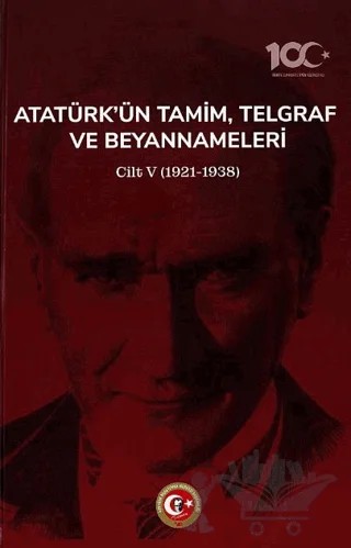 Atatürk'ün Tamim, Telgraf ve Beyannameleri V – Yüksel Özgen – Atatürk Araştırma Merkezi kitap kapağı