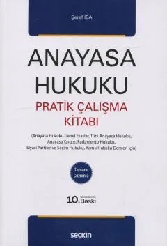 Anayasa Hukuku Pratik Çalışma Kitabı – Şeref İba – Seçkin Yayıncılık kitap kapağı