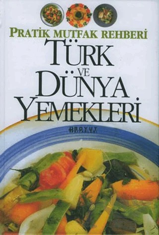 Türk ve Dünya Yemekleri – Kolektif – Boyut Yayın Grubu kitap kapağı