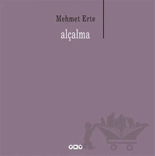 Alçalma – Mehmet Erte – Yapı Kredi Yayınları kitap kapağı