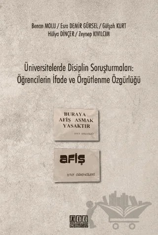 Üniversitelerde Disiplin Soruşturmaları: Öğrencilerin İfade ve Örgütlenme Özgürlüğü – Benan Molu, Esra Demir Gürsel, Gülşah Kurt, Hülya Dinçer, Zeynep Kıvılcım – On İki Levha Yayınları kitap kapağı