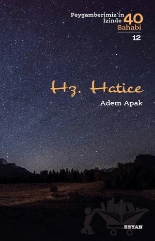 Hz. Hatice – Adem Apak – Beyan Yayınları kitap kapağı