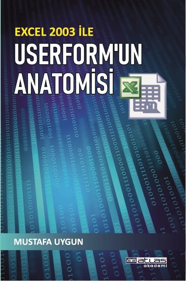 Excel 2003 ile Userform’un Anatomisi – Mustafa Uygun – Atlas Akademi kitap kapağı