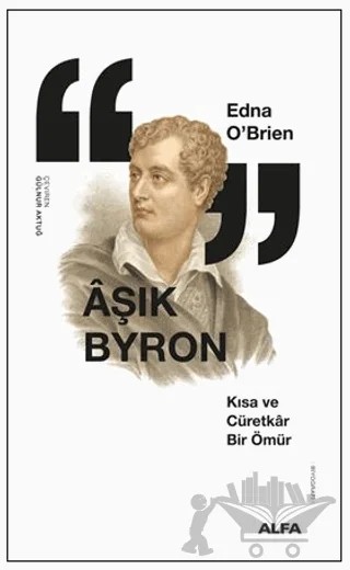 Aşık Byron – Edna O'Brien – Alfa Yayınları kitap kapağı