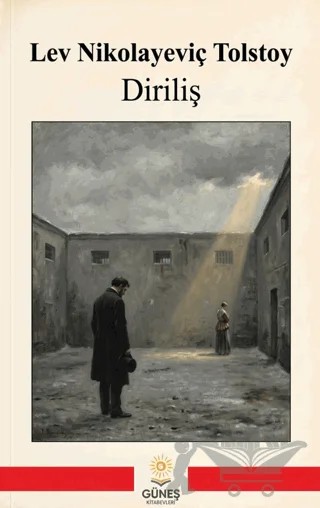 Diriliş – Lev Nikolayeviç Tolstoy – Güneş Kitabevleri Yayınları kitap kapağı