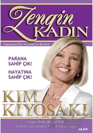 Zengin Kadın – Kim Kiyosaki – Alfa Yayınları kitap kapağı