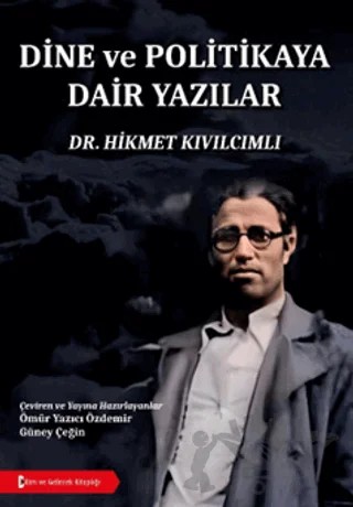 Dine ve Politikaya Dair Yazılar – Hikmet Kıvılcımlı – Bilim ve Gelecek Kitaplığı kitap kapağı