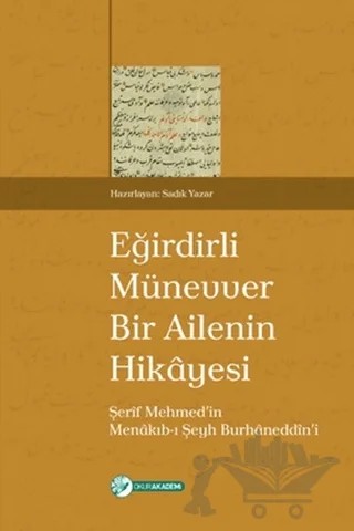 Eğirdirli Münevver Bir Ailenin Hikayesi – Şerif Mehmed, Ünsal Ünlü – Okur Akademi kitap kapağı