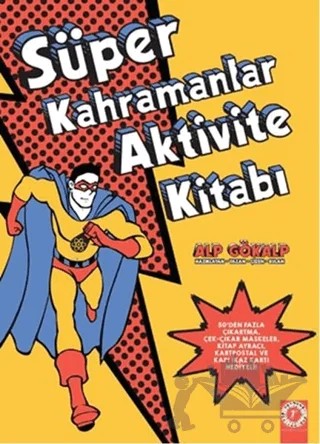 Süper Kahramanlar Aktivite Kitabı – Alp Gökalp – Artemis Yayınları kitap kapağı