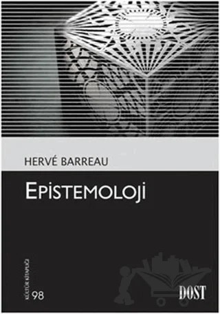 Epistemoloji – Gherve Barreau – Dost Kitabevi Yayınları kitap kapağı
