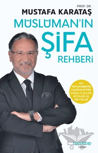Müslüman'ın Şifa Rehberi – Mustafa Karataş – Hayykitap kitap kapağı