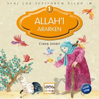 Allah’ı Ararken – Claire Jobert – Nar Çocuk kitap kapağı