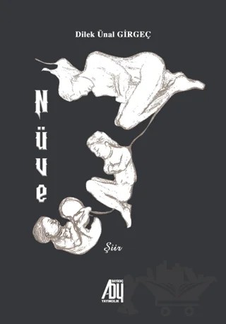Nüve – Dilek Ünal Girgeç – Baygenç Yayıncılık kitap kapağı