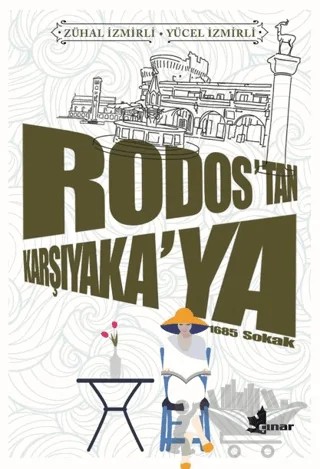 Rodos’tan Karşıyaka’ya – Zühal İzmirli, Yücel İzmirli – Çınar Yayınları kitap kapağı