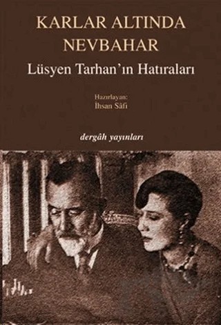 Karlar Altında Nevbahar – İhsan Safi – Dergah Yayınları kitap kapağı
