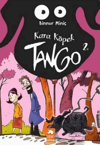 Kara Köpek Tango 2 – Binnur Miniç – Eksik Parça Yayınları kitap kapağı