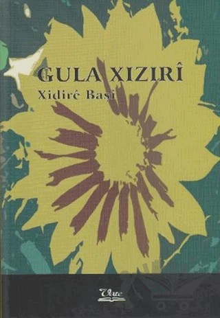 Gula Xızırı – Xidire Başi – Vate Yayınevi kitap kapağı
