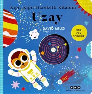 Kıpır Kıpır Hareketli Kitabım – Uzay – David Miles – Yapı Kredi Yayınları kitap kapağı